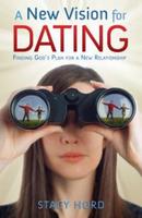 A New Vision for Dating