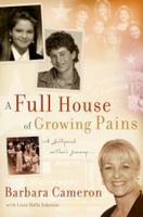 A Full House of Growing Pains
