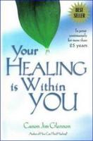 Your Healing Is Within You