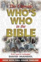 The Ultimate Who's Who in the Bible