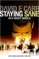 Staying Sane in a Crazy World