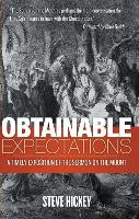 Obtainable Expectations: A Timely Exposition of the Sermon on the Mount