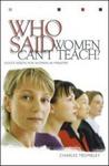 Who Said Woman Can't Teach?