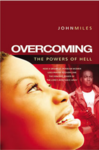 Overcoming the Powers of Hell