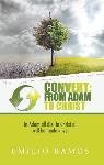 Convert: From Adam to Christ